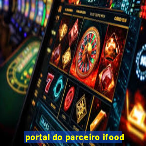 portal do parceiro ifood